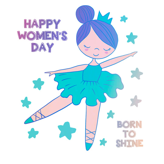 Born To Shine Happy Women's Day Card