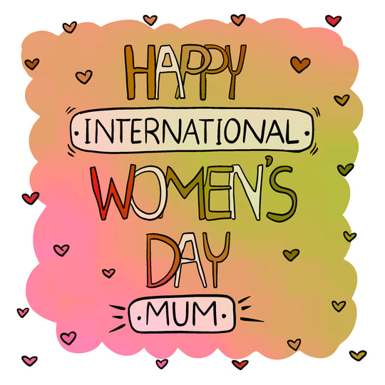 Happy Women's Day Mum Colourful Card
