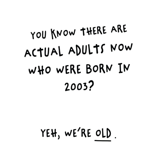 Adults Born 2003 Card