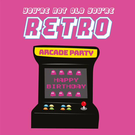 You're Not Old You're Retro Card