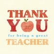 Thank You For Being A Great Teacher Card