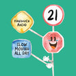 Warning Road Sign 21st Birthday Card - 1