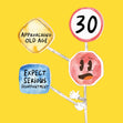 Warning Road Sign 30th Birthday Card - 1