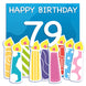 Happy 79th Birthday Card