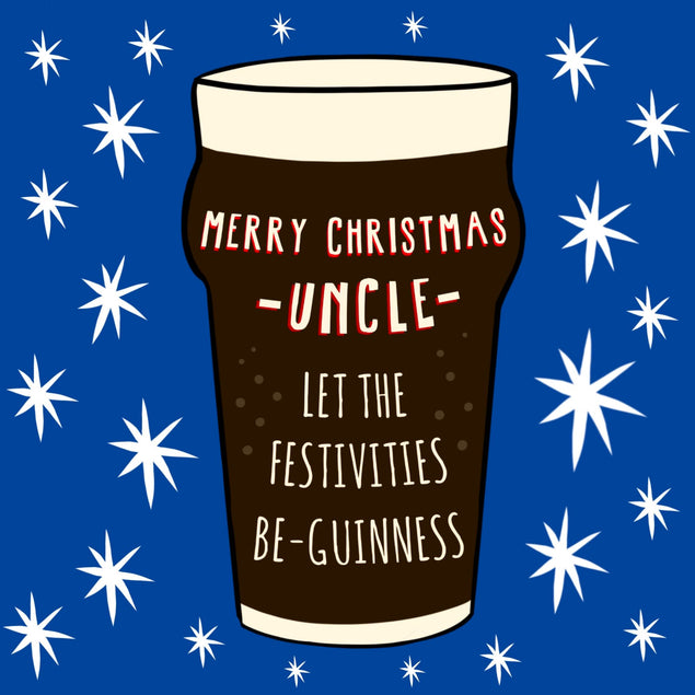 Let The Festivities Be-Guinness Uncle Christmas Card