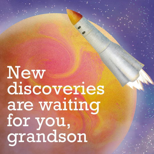 New Discoveries Are Waiting For You Grandson Card
