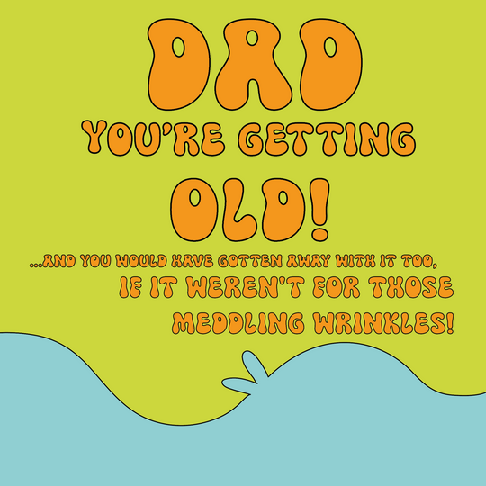 Those Meddling Wrinkles Card