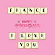 Happy Anniversary Fiance I Love You Scrabble Card Occasion_Anniversary Seo_For Fiance