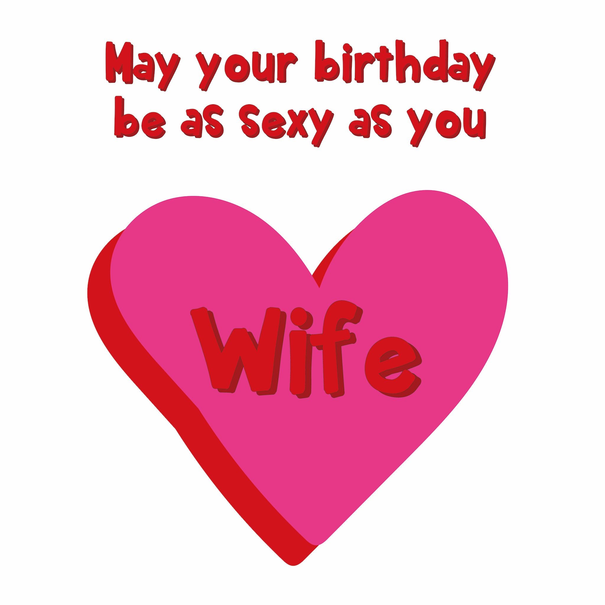 Happy Birthday Sexy Wife Card Boomf