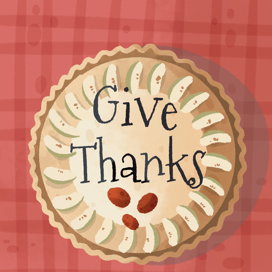 Give Thanks Apple Pie Thanksgiving Card