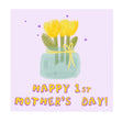 Cute Tulips Happy First Mother's Day Card Season_Mother’s Day, Seo_First