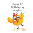 Happy 1st Birthday Daughter Funny Chiken