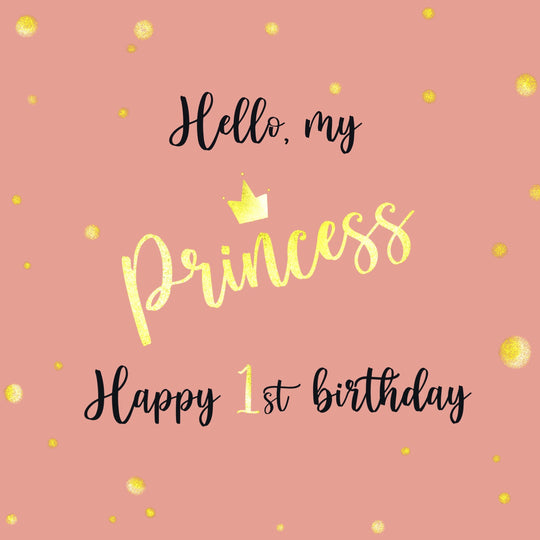 Happy 1st Birthday My Princess Card