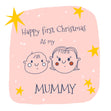 Happy First Christmas As My Mummy Cute Babies Card Season_Christmas Seo_First Recipient_For Mum