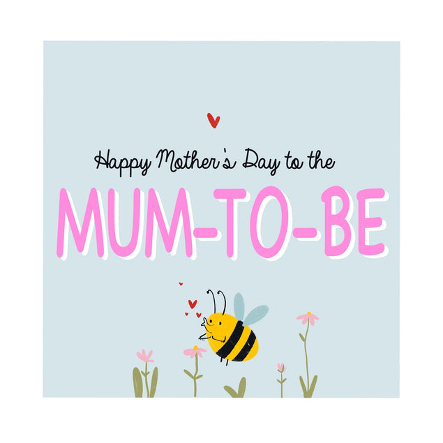 Happy Mother's Day To The Mum-to-Be Funnt Bee Card Season_Mother’s Day, Occasion_Mum to be