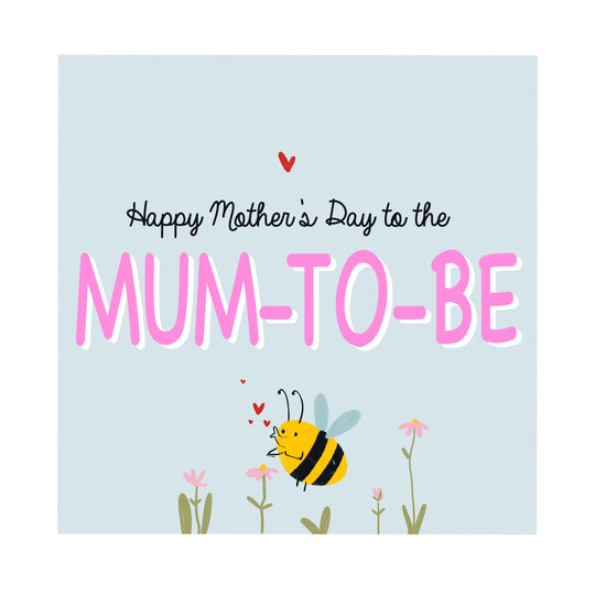 Happy Mother's Day To The Mum-to-Be Funny Bee Card