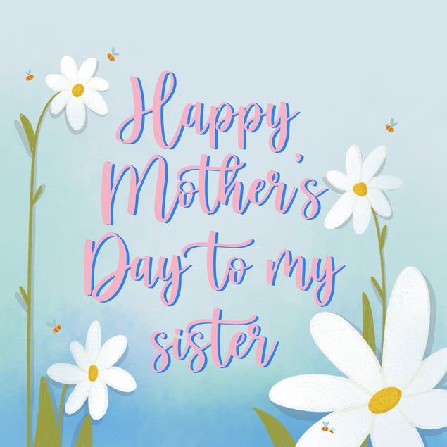 Cute Daisies Happy Mother's Day Sister Card Season_Mother’s Day, Recipient_For Sister