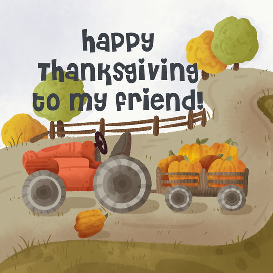Happy Thanksgiving To My Friend Card