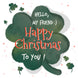 Irish Happy Christmas My Friend Card