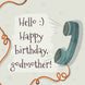 Phone Happy Birthday Godmother Card