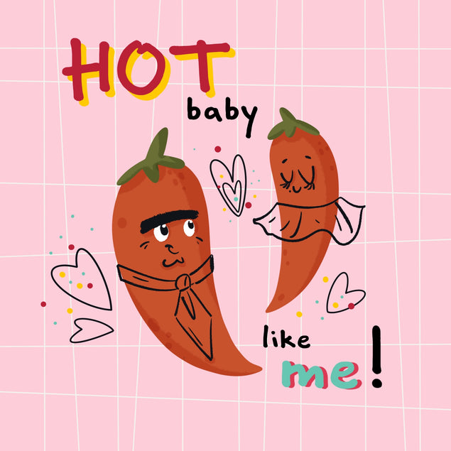 Hot Baby Like Me Pepper Valentine's Day Card Season_Valentine’s Day