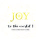 Joy To The World The Lord Has Come Christmas Card