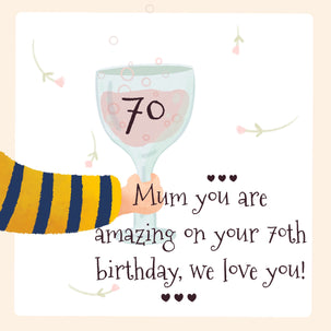 Happy 70th Birthday Mum We Love You Drink