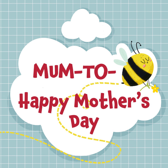 Happy Mother's Day Mum-to-Bee Card