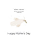 White Dove Happy Mother's Day To My Mummy Card