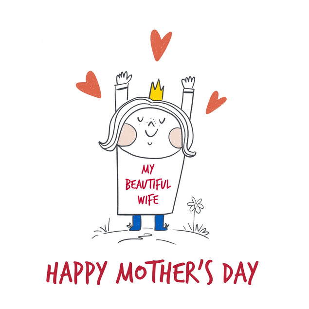 Queen My Beautiful Wife Happy Mother's Day Card Season_Mother’s Day, Recipient_For Wife