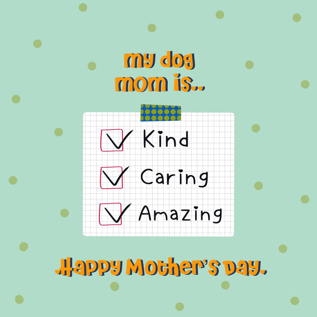 My Dog Mom Is Checklist Mother's Day Card Season_Mother’s Day, Sender_From Dog, Seo_For Dog Mom