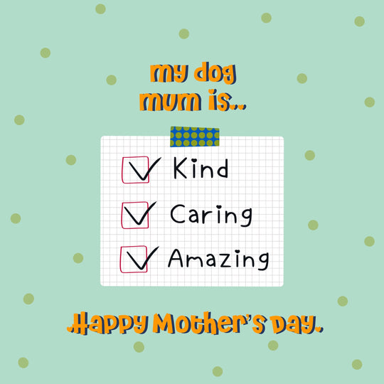 My Dog Mum Is Checklist Mother's Day Card