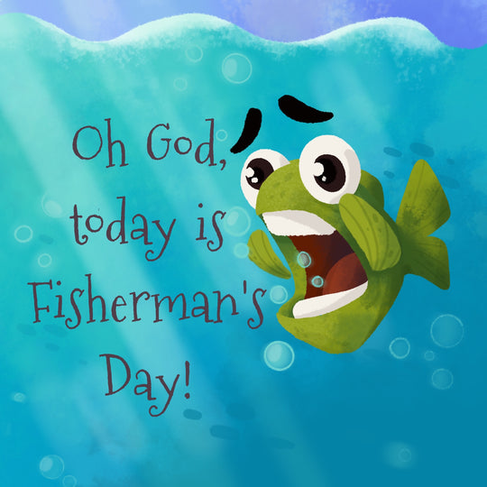 Happy Birthday Fisherman Scared Fish