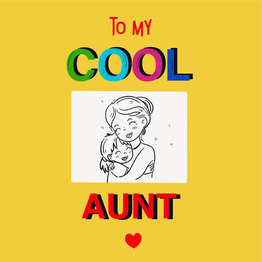 To My Cool Aunt Happy Mother's Day Card