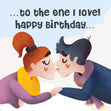 Happy Birthday To The One I Love Kissing Couple