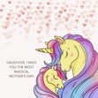 Unicorn Happy Mother's Day Daughter Card Season_Mother’s Day, Recipient_For Daughter
