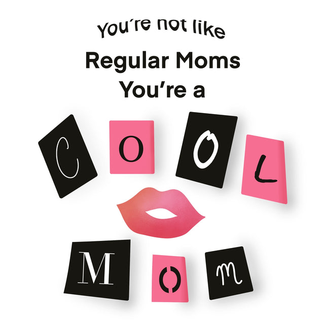 You're Cool Mom Happy Mother's Day Card Season_Mother’s Day, Theme_Black
