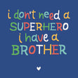Superhero Brother Card