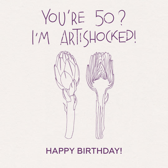 Happy 50th Birthday Artishock