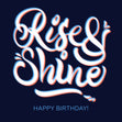 Happy Birthday Rise&Shine