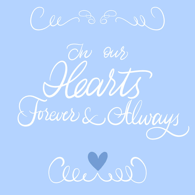 In Our Hearts Forever And Always Funeral Card