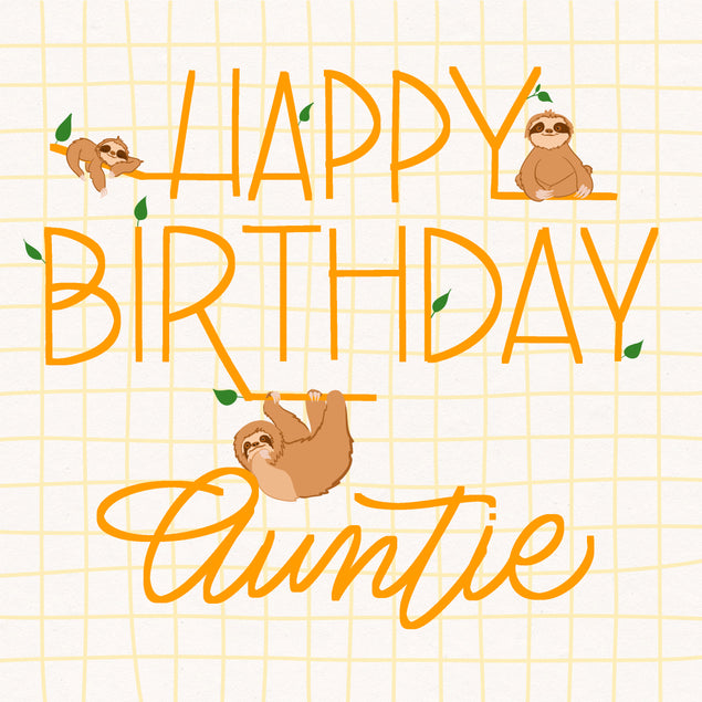 Happy Birthday Auntie Sloths Hanging On Letters