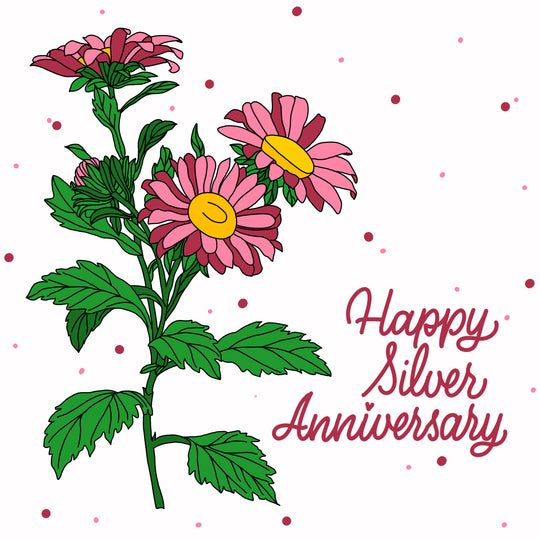 Happy Silver Anniversary Big Pink Flowers