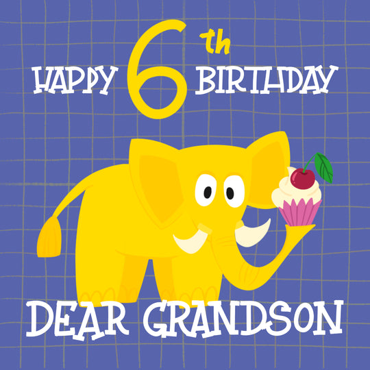 Elephant With Cupcake Happy 6th Birthday Grandson