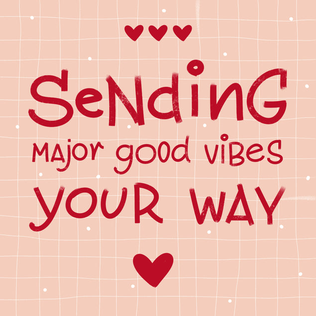 Sending Good Vibes