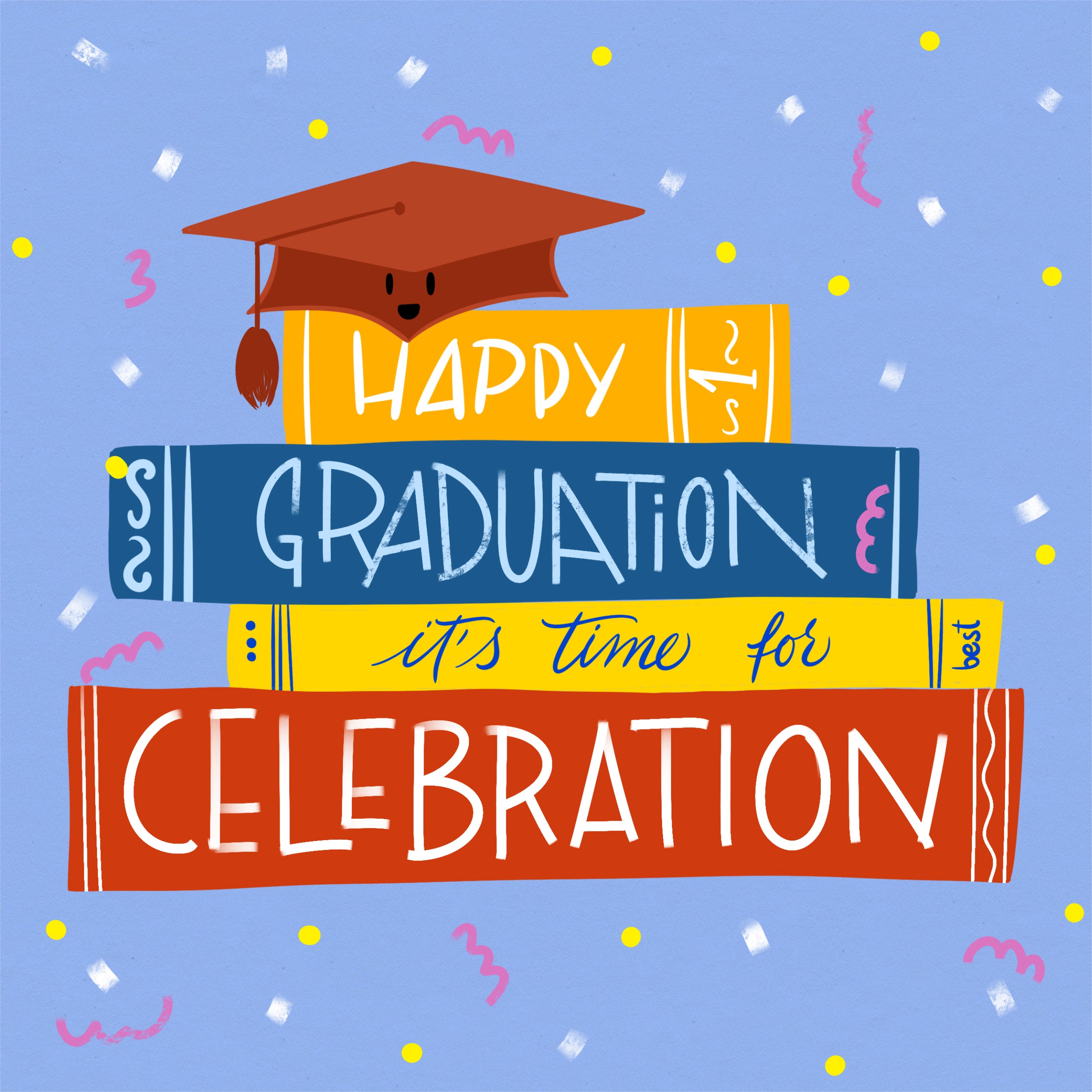 Happy Graduation It's Time For Celebration | Boomf