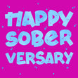 Happy Soberversary In Pink