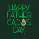 Happy Fathercado's Day Card