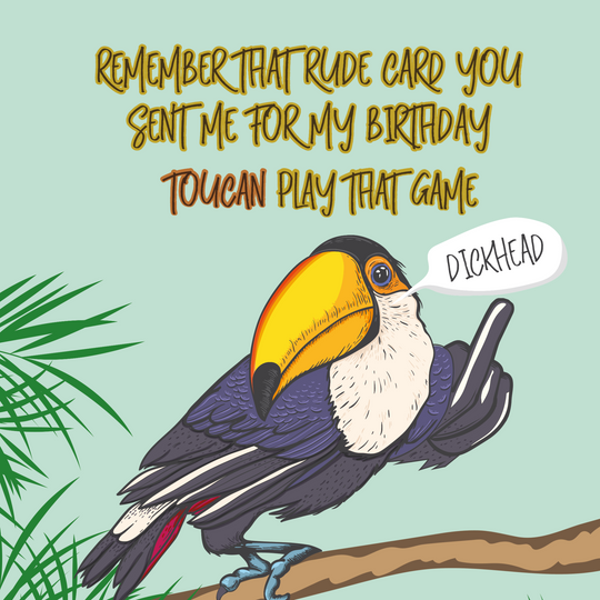 Toucan Play That Game Card