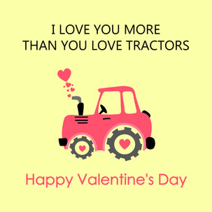 Tractor I Love You More Happy Valentine's Day Card Season_Valentine’s Day, Seo_Tractor